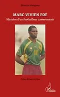 E-Book (pdf) Marc-Vivien Foe footballeur camerounais von Severin Atangana