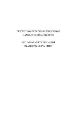 E-Book (pdf) De l'exploration du multilinguisme dans villes africaines von Sous La Direction De Gabriel M