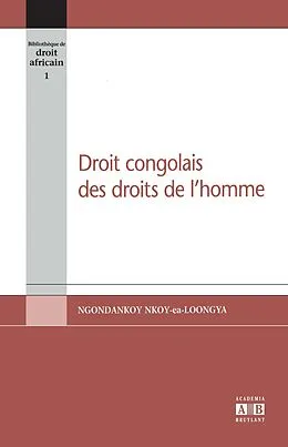 E-Book (pdf) Droit congolais des droits de l'homme von Ngondankoy Nloy-ea-Loongya