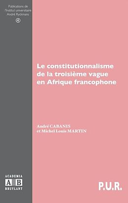 eBook (pdf) Le constitutionnalisme de la troisieme vague en Afrique fran de 
