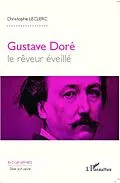 E-Book (pdf) Gustave Dore, le reveur eveille von Christophe Leclerc