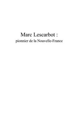E-Book (pdf) Marc Lescarbot:pionnier de laNOUVELLE-FRANCE von Thomas Pfeiffer