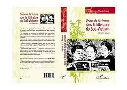 E-Book (pdf) VISION DE LA FEMME DANS LA LITERATURE DU SUD-VIETNAM - de 18 von Thanh Trung Nguyen