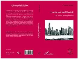 E-Book (pdf) Le theatre de Koffi Kwahule von Caroline Barriere