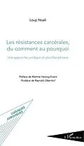 PDF Les resistances carcerales, du comment au pourquoi von Loup Noali