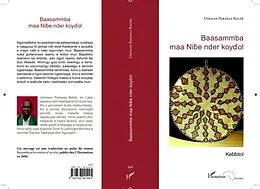E-Book (pdf) BAASAMMBA MAA NIBE NDER KOYDOL- Kebbitol von Ousmane Paraya Balde