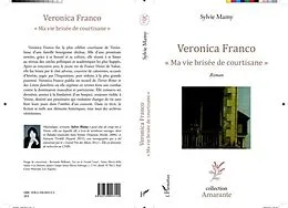 E-Book (pdf) Veronica Franco Ma vie brisee de courtisane von Collectif