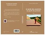 PDF LE POIDS DES SOUVENIRS LA QUETDU PRESENT - Recit von Collectif