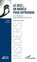 E-Book (pdf) Jazz: un modele pour apprendre Le von Charles Calamel