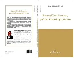 PDF Bernard Zadi Zaourou, poete et dramaturge ivoirien von Bruno Gnaoule-Oupoh