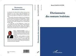 PDF Dictionnaire des romans ivoiriens von Bruno Gnaoule-Oupoh