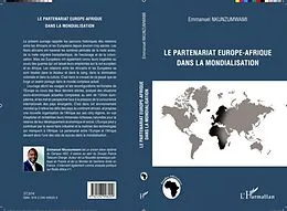 E-Book (pdf) Le partenariat Europe-Afrique dans la mondialisation von Emmanuel Nkunzumwami