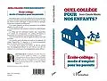 E-Book (pdf) QUEL COLLEGE POUR NOS ENFANTS- Ecole-college : mode d'empl von Jean-Claude Mazin