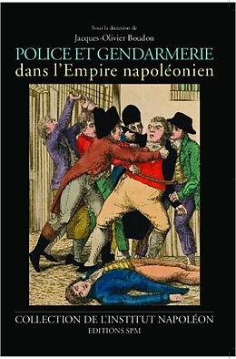 eBook (pdf) Police et gendarmerie dans l'Empire napoléonien de Boudon