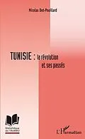 E-Book (pdf) Tunisie : la revolution et ses passes von Nicolas Dot-Pouillard