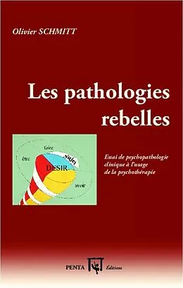 E-Book (pdf) Les pathologies rebelles von Schmitt