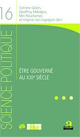 eBook (pdf) Etre gouverné au XXIe siècle de Reuchamps, van Ingelgom, Matagne