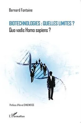 E-Book (pdf) Biotechnologies : quelles limites ? von Bernard Fontaine