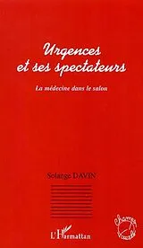E-Book (epub) Urgences et ses spectateurs von Davin Solange Davin Solange