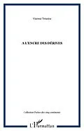 E-Book (epub) l'encre des derives von Vincent Teixeira Vincent Teixeira