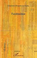E-Book (epub) FarahmOnde - roman von Gianfranco Stroppini de Focara Gianfranco Stroppini de Focara