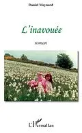 E-Book (epub) L'inavouee - roman von Daniel Meynard Daniel Meynard