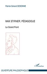 E-Book (epub) Max Stirner, pedagogue von Patrick Gerard Debonne Patrick Gerard Debonne