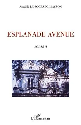 E-Book (epub) Esplanade Avenue von Annick Le Scoezec Masson Annick Le Scoezec Masson