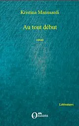 E-Book (epub) Au tout debut von Thierry Banqui Thierry Banqui