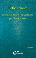 E-Book (epub) L'Ile errante - nouvelles traduites de l'espagnol (cuba) - p von Marie