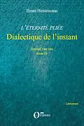 E-Book (epub) L'eternite pliee - dialectique de l'instant - journal 1984-1 von Henri Heinemann Henri Heinemann