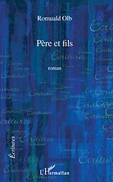 E-Book (epub) Pere et fils von Romuald Olb Romuald Olb