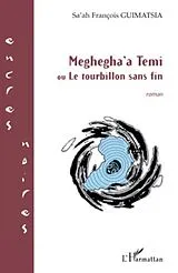 E-Book (epub) Meghegha'a temi ou le tourbillon sans fin von Pierrette Poncela Pierrette Poncela