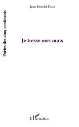 E-Book (epub) Je tresse mes mots von Jean-Herold Paul Jean-Herold Paul