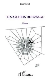 E-Book (epub) Archets de passage Les von Claval Jean Claval Jean