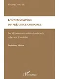 E-Book (epub) L'indemnisation du prejudice corporel - les allocations aux von Vincent Dang