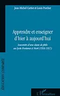 E-Book (epub) Apprendre et enseigner d'hier A aujourd'hui - souvenirs d'un von Porcher Porcher