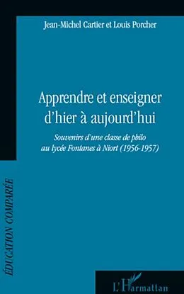 E-Book (epub) Apprendre et enseigner d'hier A aujourd'hui - souvenirs d'un von Porcher Porcher