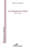 E-Book (epub) Le contrat de faust - piece en trois actes von Francois Le Boiteux Francois Le Boiteux
