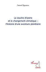 E-Book (epub) La couche d'ozone et le changement climatique : l'histoire d von Samuel Ngounou Samuel Ngounou