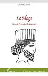 E-Book (epub) Le Mage von Tristan Chalon Tristan Chalon