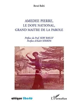 E-Book (epub) AMEDEE PIERRE, LE DOPE NATIONA von Rene Babi Rene Babi
