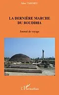 E-Book (epub) La derniEre marche du bouddha - journal de voyage von Serge-Christian Mboudou Serge-Christian Mboudou