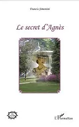 E-Book (epub) Secret D'Agnes Le von Francis Simonini Francis Simonini
