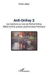 E-Book (epub) Anti-onfray 2 - les reactions au livre de michel onfray - de von Ngole Philip N Joseph Binyoum Ngole Philip N Joseph Binyoum