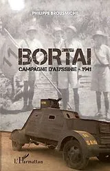 E-Book (epub) Bortai - campagne d'abyssinie-1941 von Philippe Brousmiche