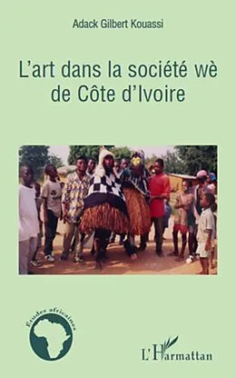 E-Book (epub) L'art dans la societe wE de cOte d'ivoire von Sous la direction de Caroline Sous la direction de Caroline