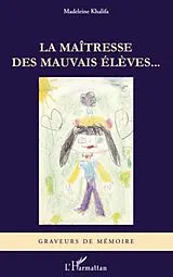 E-Book (epub) Maitresse des mauvais eleves La von Madeleine Khalifa Madeleine Khalifa
