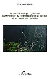 E-Book (epub) Dictionnaire des pictogrammes numeriques et du lexique en us von Marcienne Martin Marcienne Martin