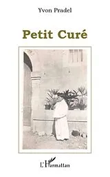 E-Book (epub) Petit cure von Yvon Pradel Yvon Pradel